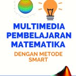 Multimedia Pembelajaran Matematika Dengan Metode Smart