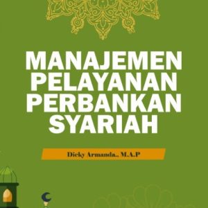 Manajemen Pelayanan Perbankan Syariah