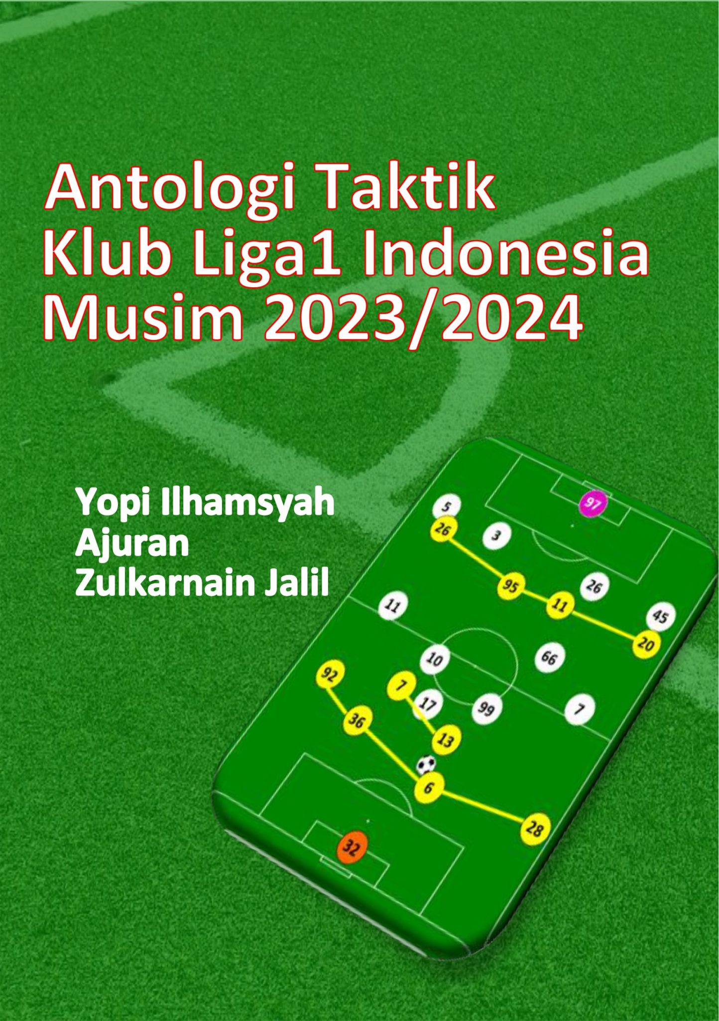 Antologi Taktik Klub Liga 1 Indonesia Musim 2023/2024 Bandar Publishing