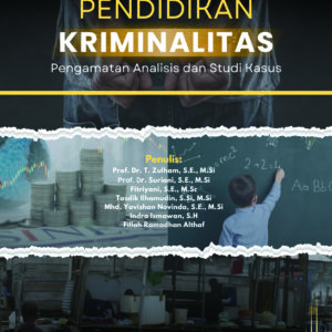 Kemiskinan Pendidikan Kriminalitas Pengamatan Analisis dan Studi Kasus