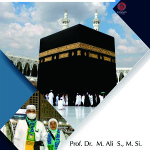 Napak Tilas Perjalanan Ke Baitullah