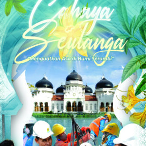 CAHAYA SEULANGA Menguatkan Asa Di Bumi Serambi