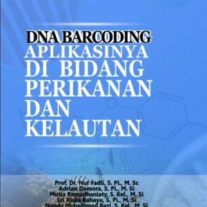 Dna  Barcoding: Aplikasinya Di Bidang Perikanan Dan Kelautan