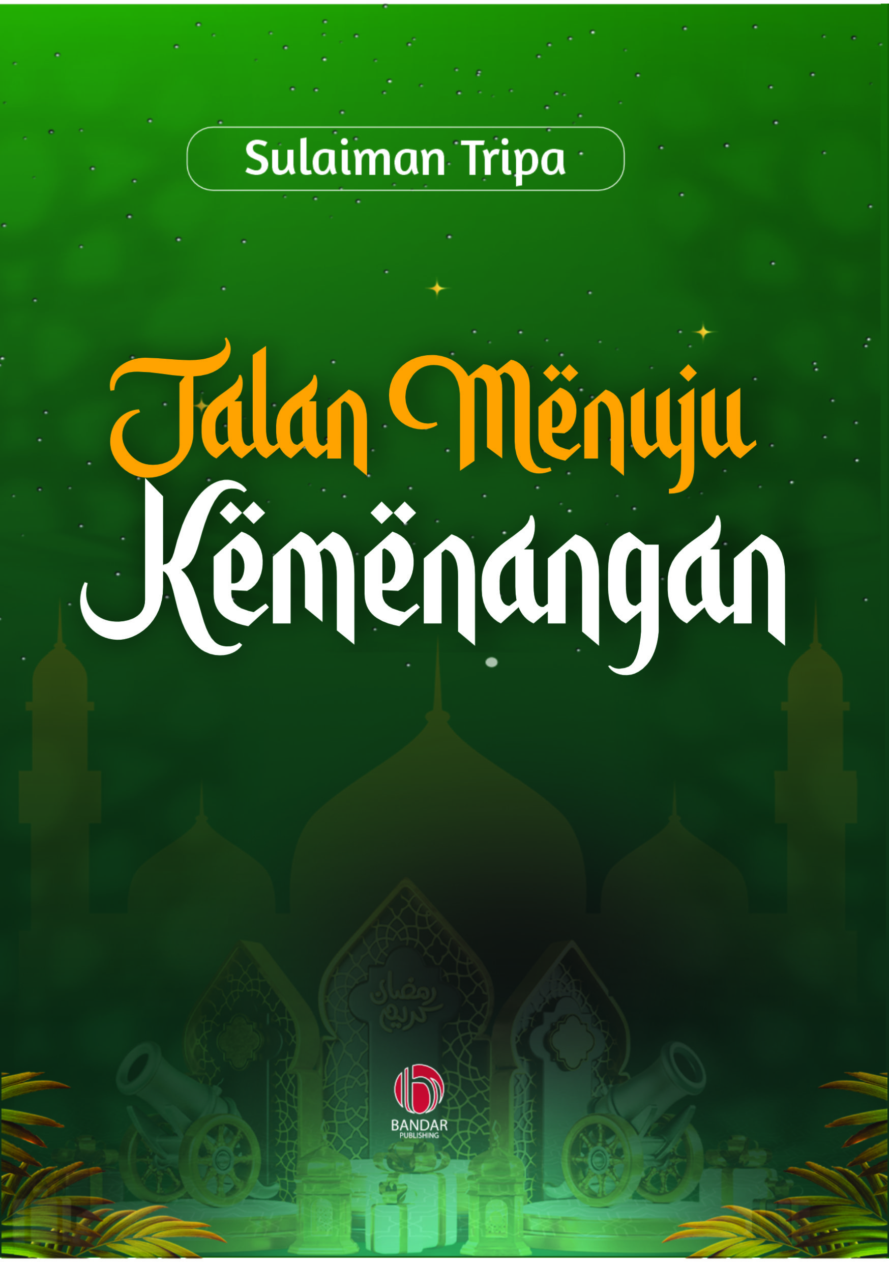 Jalan Menuju Kemenangan