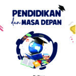 Pendidikan Dan Masa Depan