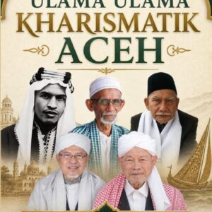 Ulama-Ulama Kharismatik Aceh