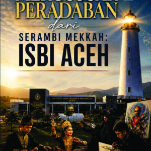 Mercusuar Peradaban dari Serambi Mekkah ISBI ACEH