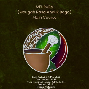 Meuraba (Meugah Rasa Aneuk Boga) Main Course