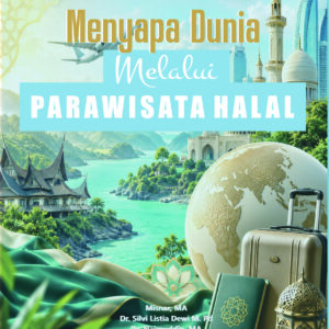 Menyapa Dunia Melalui Parawisata Halal