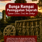 Bunga Rampai Peninggalan Sejarah: Tinjauan Historis, Sosial, dan Budaya