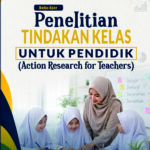 Buku Ajar Penelitian Tindakan Kelas Untuk Pendidik (Action Research For Teacher)